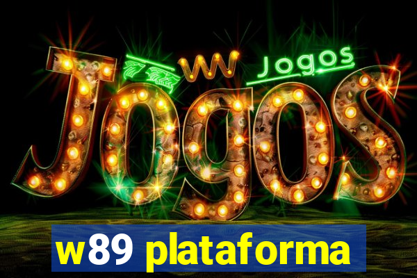 w89 plataforma